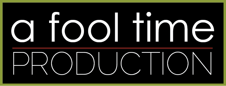 a fool time production
